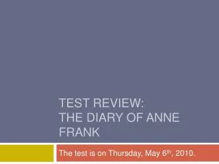 TEST REVIEW: The Diary of Anne Frank