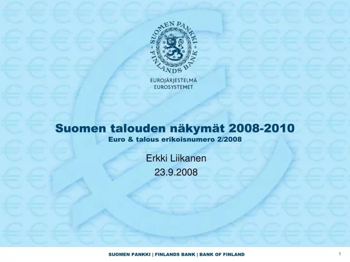 suomen talouden n kym t 2008 2010 euro talous erikoisnumero 2 2008