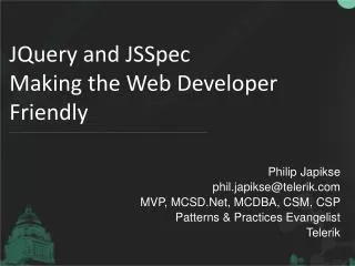JQuery and JSSpec Making the Web Developer Friendly
