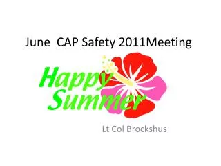 June CAP Safety 2011Meeting
