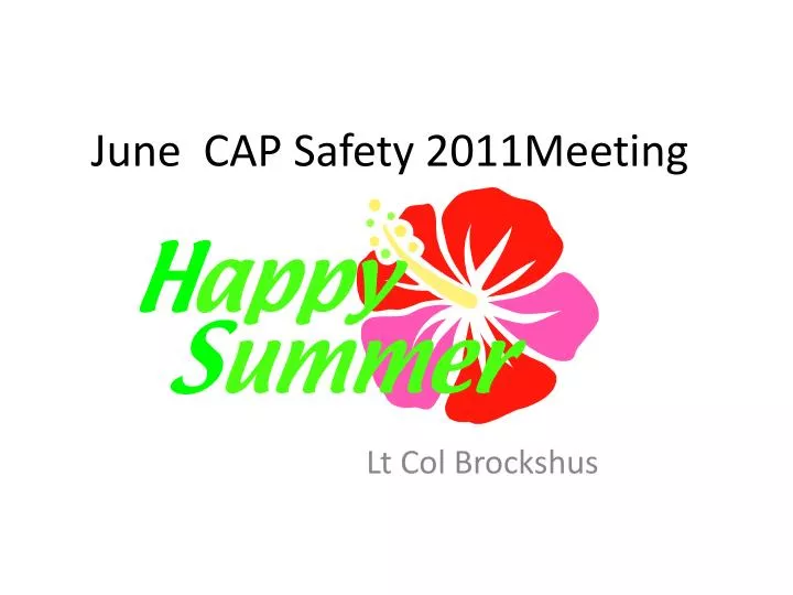 june cap safety 2011meeting