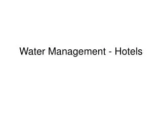 Water Management - Hotels