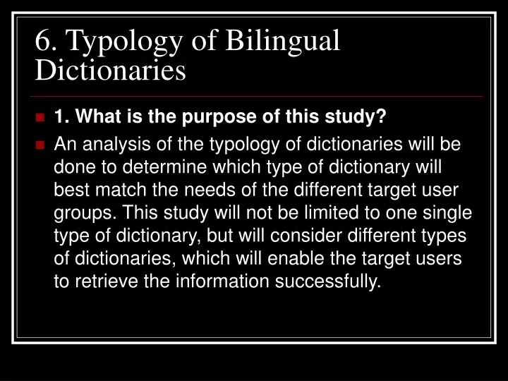 6 typology of bilingual dictionaries