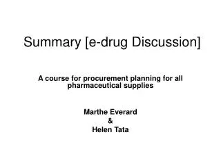 Summary [e-drug Discussion]