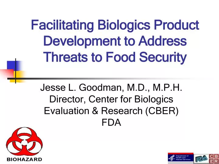 facilitating biologics product development to address threats to food security
