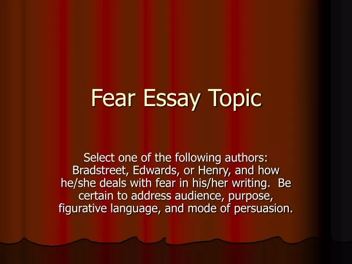 fear essay topic