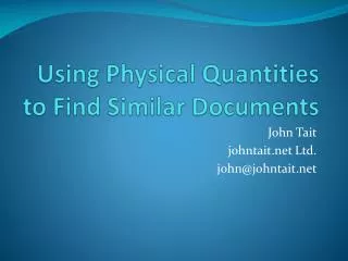 Using Physical Quantities to Find Similar Documents