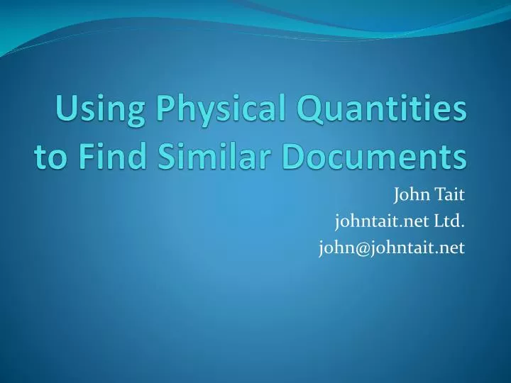 using physical quantities to find similar documents