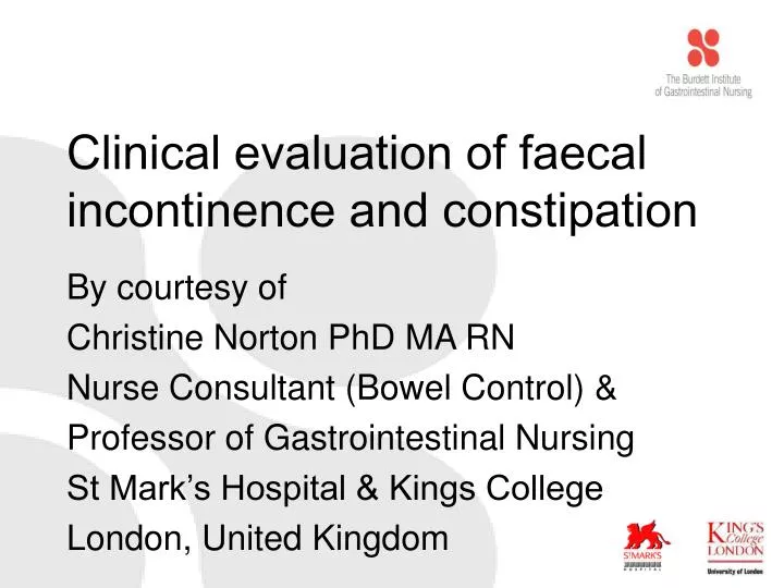 clinical evaluation of faecal incontinence and constipation