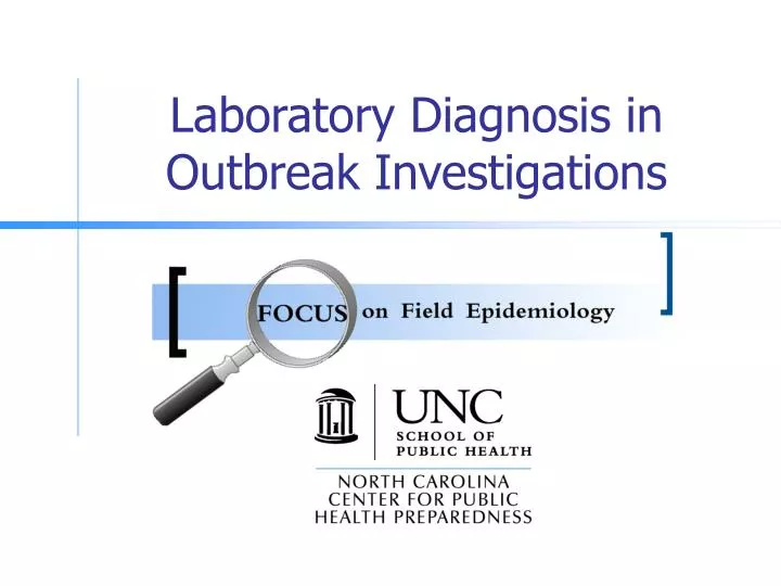 laboratory diagnosis in outbreak investigations