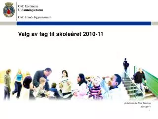 Valg av fag til skoleåret 2010-11