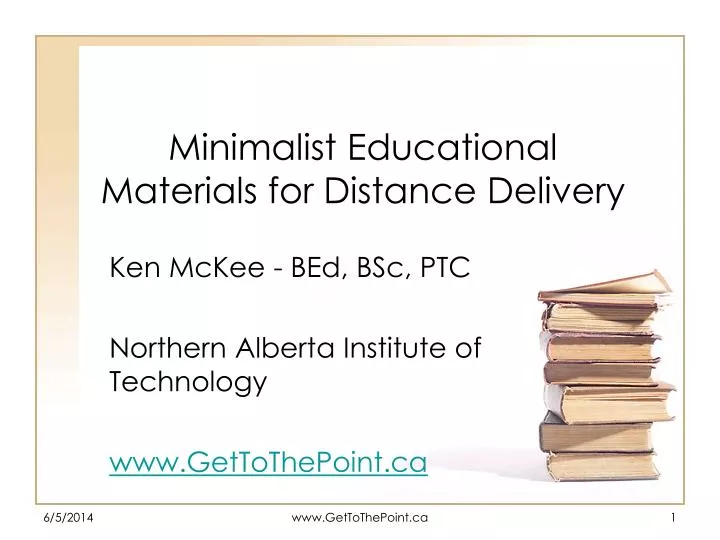 minimalist educational materials for distance delivery