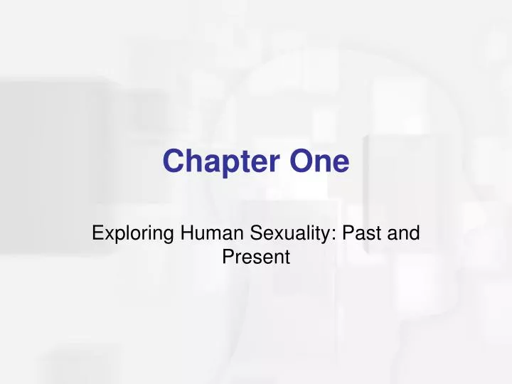 exploring human sexuality past and present