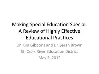 Making Special Education Special: A Review of Highly Effective Educational Practices