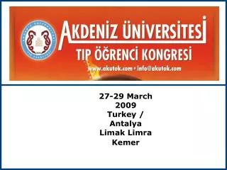 27-29 March 2009 Turkey / Antalya Limak Limra Kemer