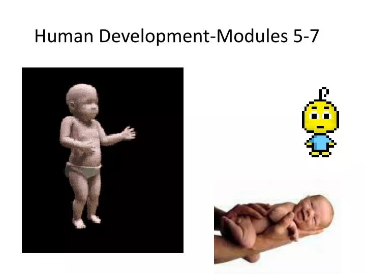 human development modules 5 7