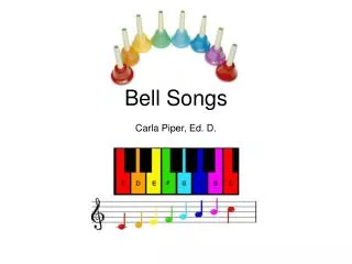 Bell Songs Carla Piper, Ed. D.