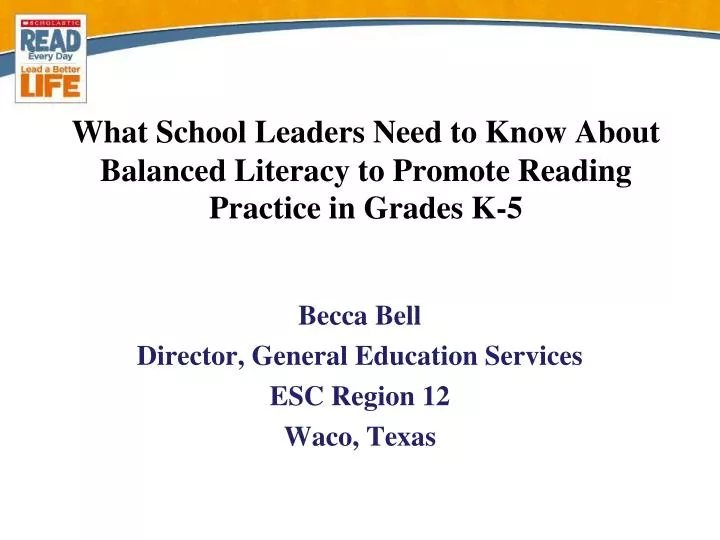 what school leaders need to know about balanced literacy to promote reading practice in grades k 5