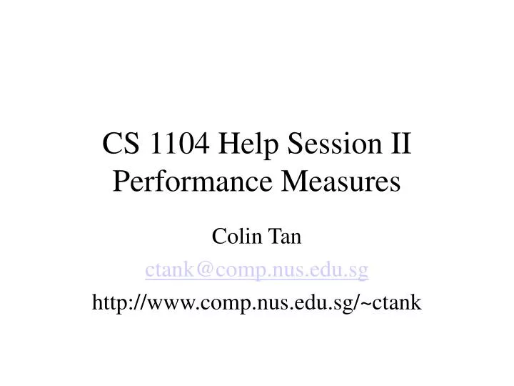 cs 1104 help session ii performance measures