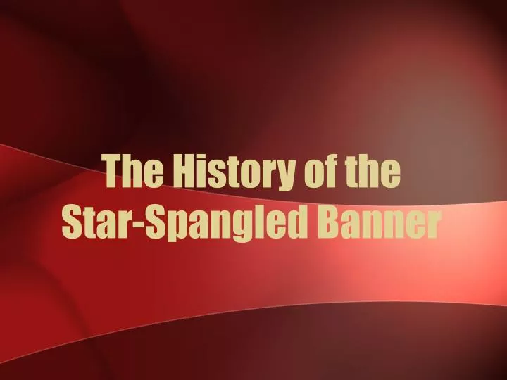 the history of the star spangled banner