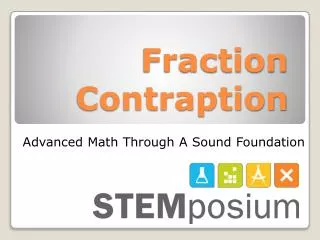 Fraction Contraption