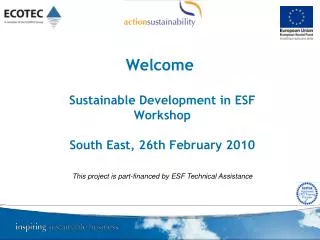 Sustainable Development in ESF Workshop South East, 26th February 2010