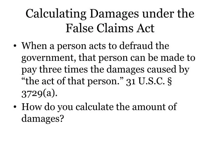 calculating damages under the false claims act