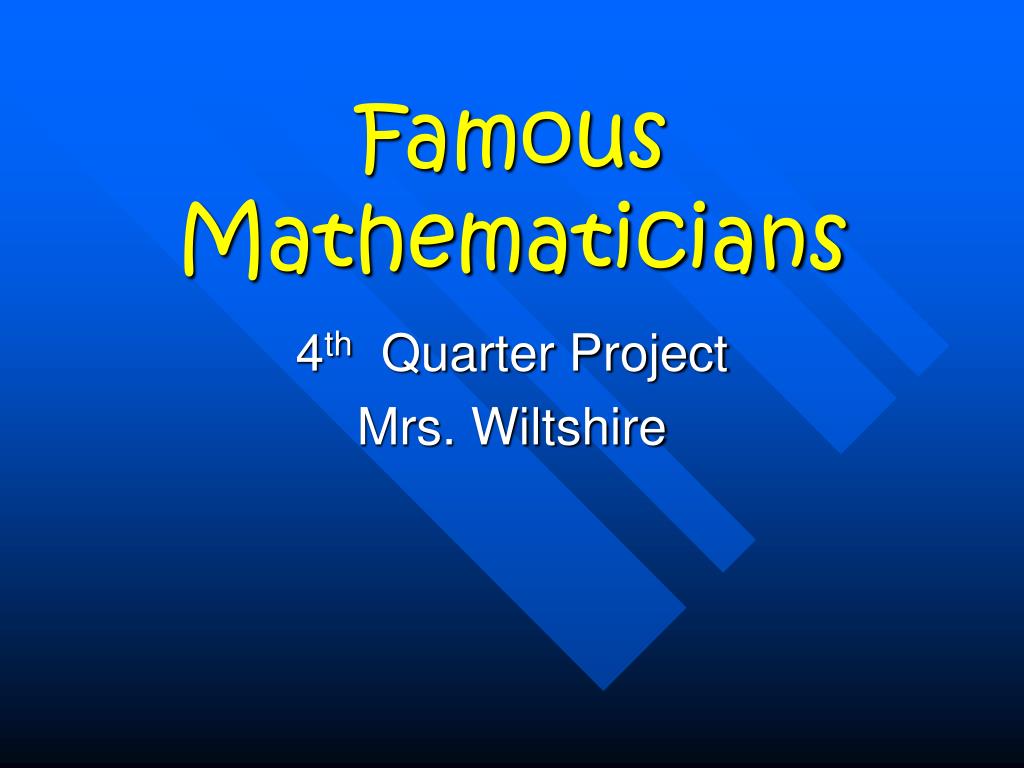 PPT - Famous Mathematicians PowerPoint Presentation, free download - ID ...