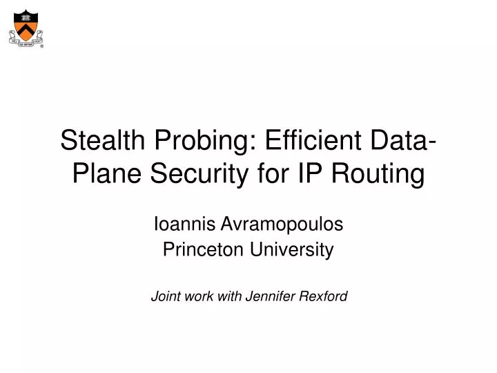 stealth probing efficient data plane security for ip routing