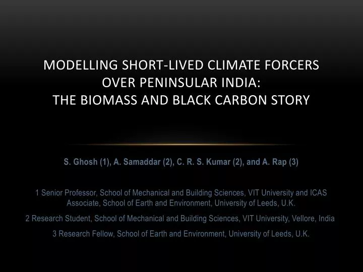 modelling short lived climate forcers over peninsular india the biomass and black carbon story