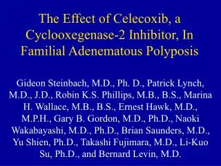 The Effect of Celecoxib, a Cyclooxegenase-2 Inhibitor, In Familial Adenematous Polyposis