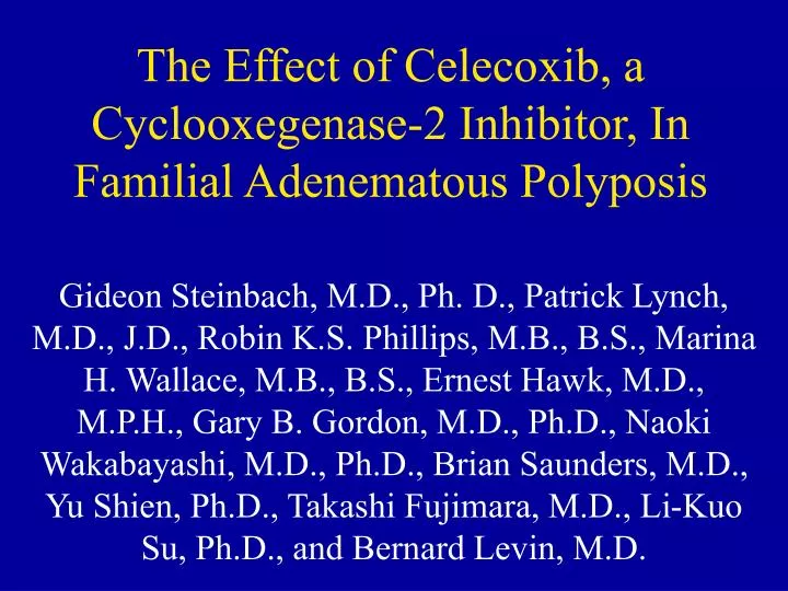 the effect of celecoxib a cyclooxegenase 2 inhibitor in familial adenematous polyposis
