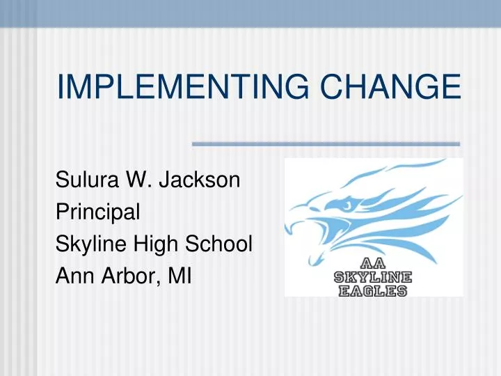 implementing change