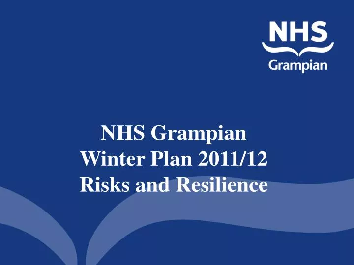 nhs grampian winter plan 2011 12 risks and resilience