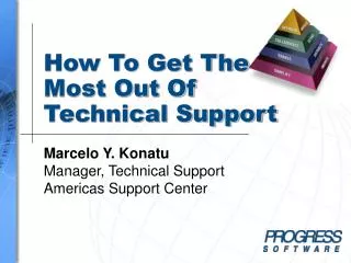 How To Get The Most Out Of Technical Support