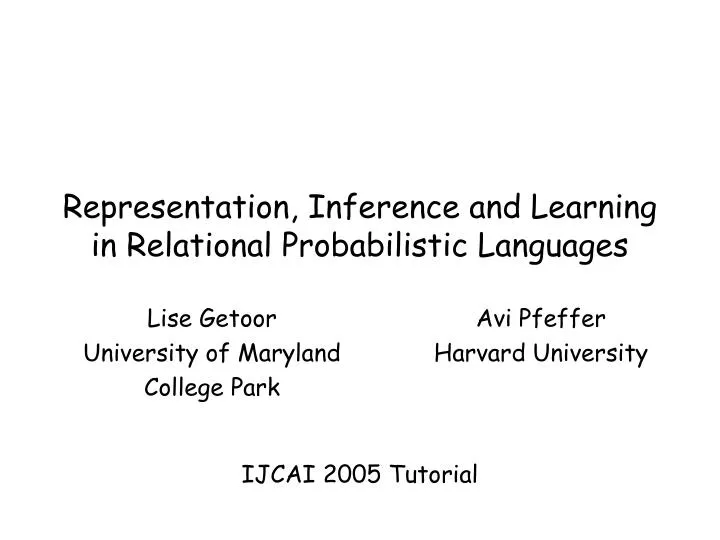representation inference and learning in relational probabilistic languages
