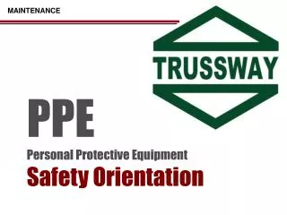 PPE Personal Protective Equipment Safety Orientation