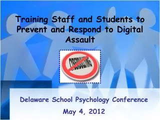 Training Staff and Students to Prevent and Respond to Digital Assault