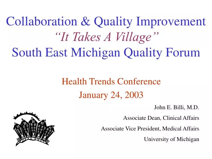 collaboration quality improvement it takes a village south east michigan quality forum