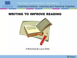 WRITING TO IMPROVE READING