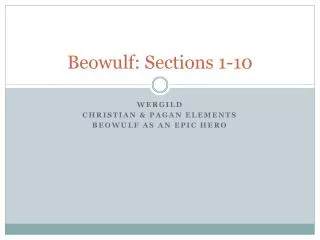 Beowulf: Sections 1-10