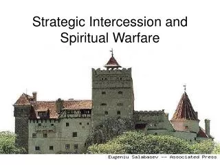 Strategic Intercession and Spiritual Warfare
