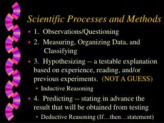 Scientific Processes and Methods