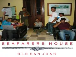 Seafarers’ House San Juan, Inc.