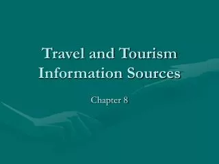Travel and Tourism Information Sources