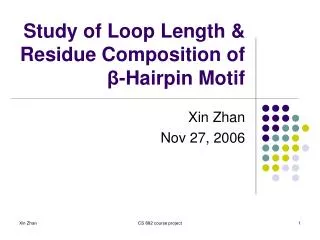 Study of Loop Length &amp; Residue Composition of ?-Hairpin Motif