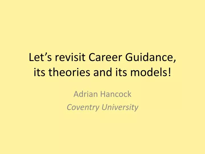 let s revisit career guidance its theories and its models