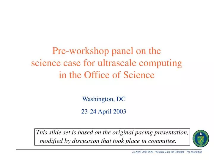 pre workshop panel on the science case for ultrascale computing in the office of science
