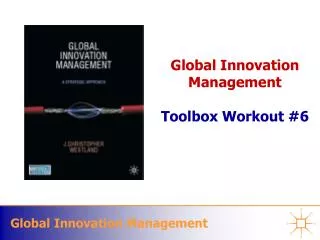 Global Innovation Management Toolbox Workout #6
