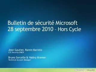 Bulletin de sécurité Microsoft 28 septembre 2010 – Hors Cycle